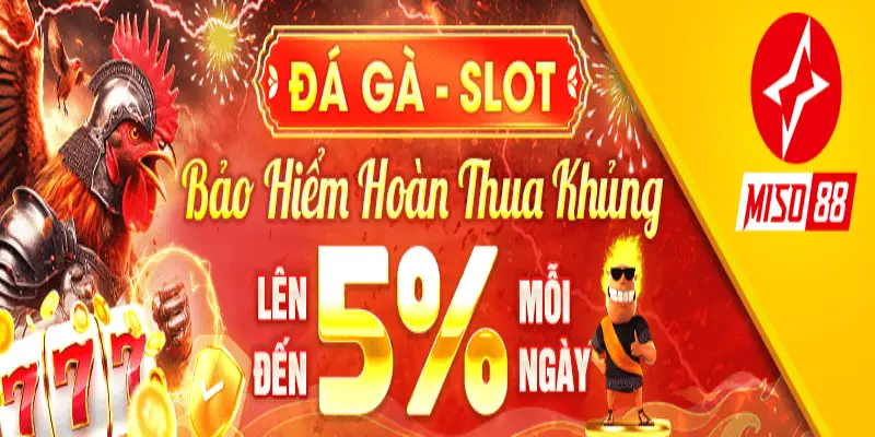 Hoàn trả cược lên đến 5% khi chơi tại miso88